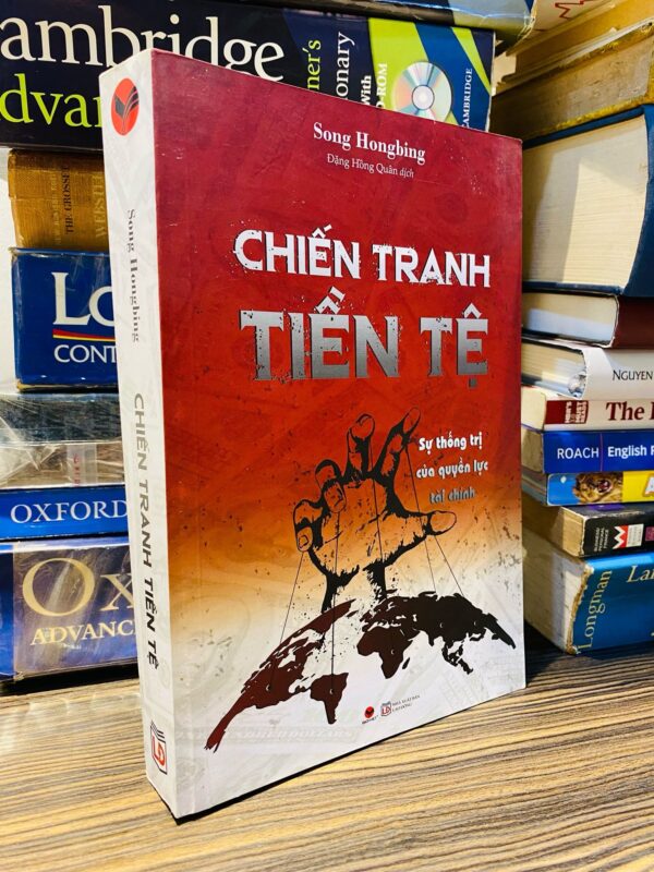 Chiến Tranh Tiền Tệ (Phần II): Sự Thống Trị Của Quyền Lực Tài Chính